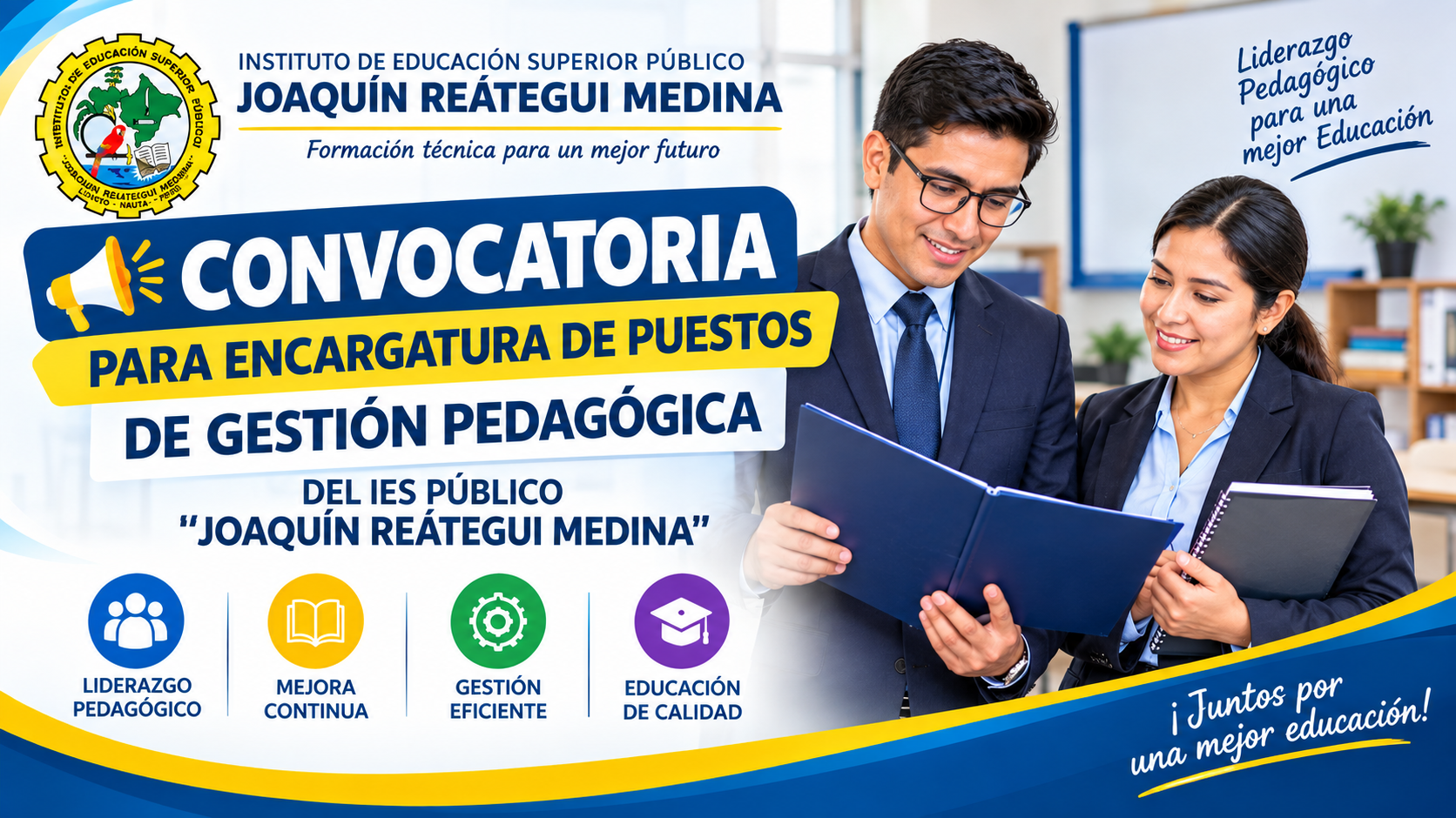 CONVOCATORIA PARA ENCARGATURA DE PUESTOS DE GESTIÓN PEDAGÓGICA DEL IES PÚBLICO “JOAQUÍN REÁTEGUI MEDINA”