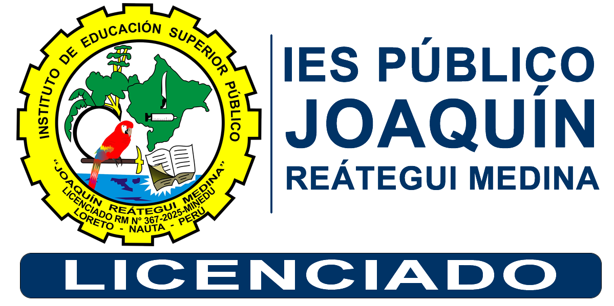 Instituto de Educación Superior Público | Joaquín Reategui Medina